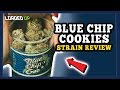 The Best Girl Scout Cookies?! Weed Strain Review Blue Chip ...