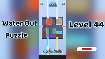 Water Out Puzzle Level 44 Walkthrough 💧 | Step-by-Step Guide | Mini Boss