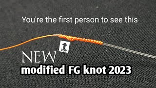 Modified FG knot 2023 || braid to leader knot || best fishing knots