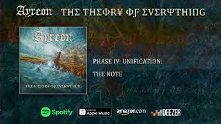 Ayreon - (Phase IV - Unification) The Note