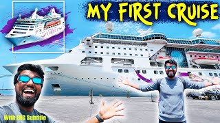 சொகுசு கப்பல்'la போறோம் MY FIRST CRUISE Experience  Fun Vacation Trip  Chennai to ⁉ | ENG Subs