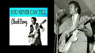 CHUCK BERRY SOLO VOCAL SINGING "YOU NEVER CAN TELL"