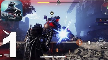 Destiny: Rising(GLOBAL LAUNCH) - Gameplay Walkthrough part 1(Android)
