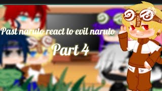 ★ past Naruto react to evil Naruto (and another tiktoks) ★