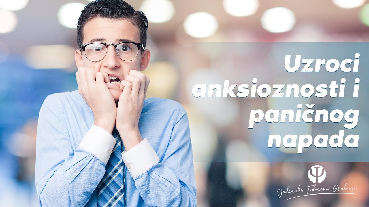 Uzroci anksioznosti i paničnog napada