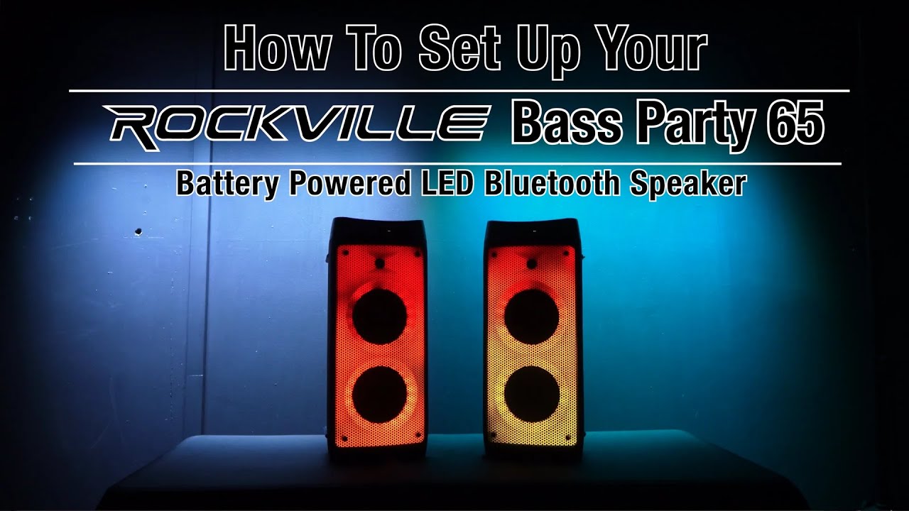 (UPDATED) How To Set Up Your Rockville BASS PARTY 65 Portable Battery
