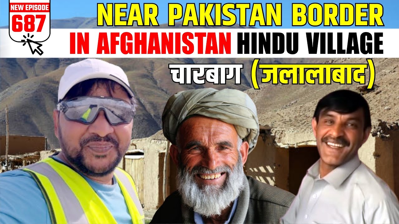 HINDU Village  PAKISTAN Border in AFGHANISTAN