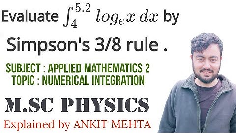 Evaluate ∫5.2 to 4 loge x dx by using Simpson