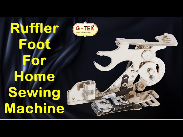 Frill Foot | Pleat Foot | Ruffler Foot For Sewing machine Demo In Hindi