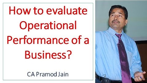 How to evaluate Operational Performance of a Business? I  CA Pramod Jain