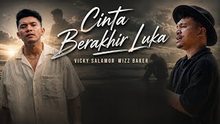 Vicky Salamor  Cinta Berakhir Luka Ft Wizz Baker   Lirik
