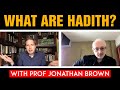 What are Hadith? With Prof Jonathan Brown