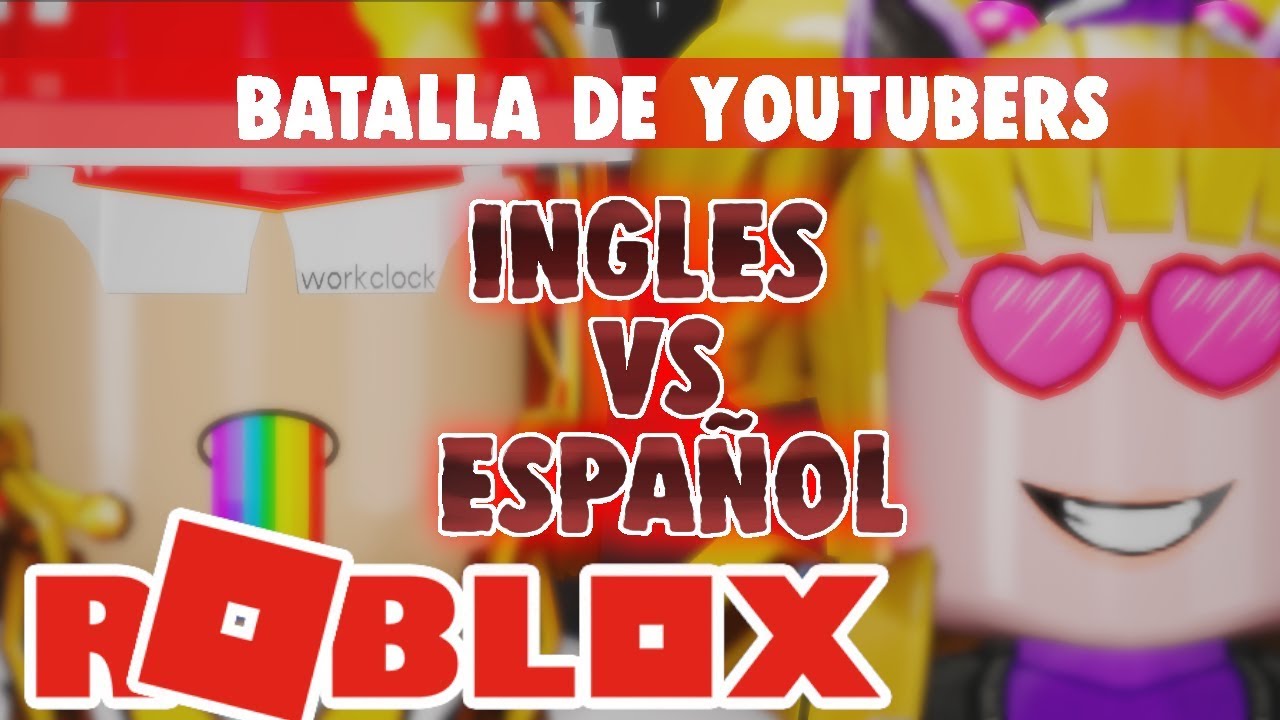 Batalla De Youtubers De Roblox En Ingles Vs En Youtubers Roblox En Espanol 02 Criticando Outfits Youtube - criticando outfits de youtubers de roblox xonnek rodny tinenqa