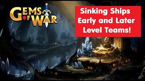 Gems of War Sinking Ships World Event team guide and strategy