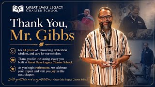 Thank You, Mr. Gibbs | Celebrating 14 Years of Impact at Great Oaks Legacy