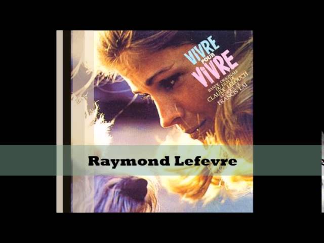 Raymond Lefèvre - Vivre Pour Vivre
