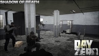 The Shadow of Death - Dayzero Squadplay