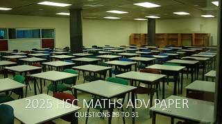 2025 Maths Adv HSC Paper - Questions 23 to 31