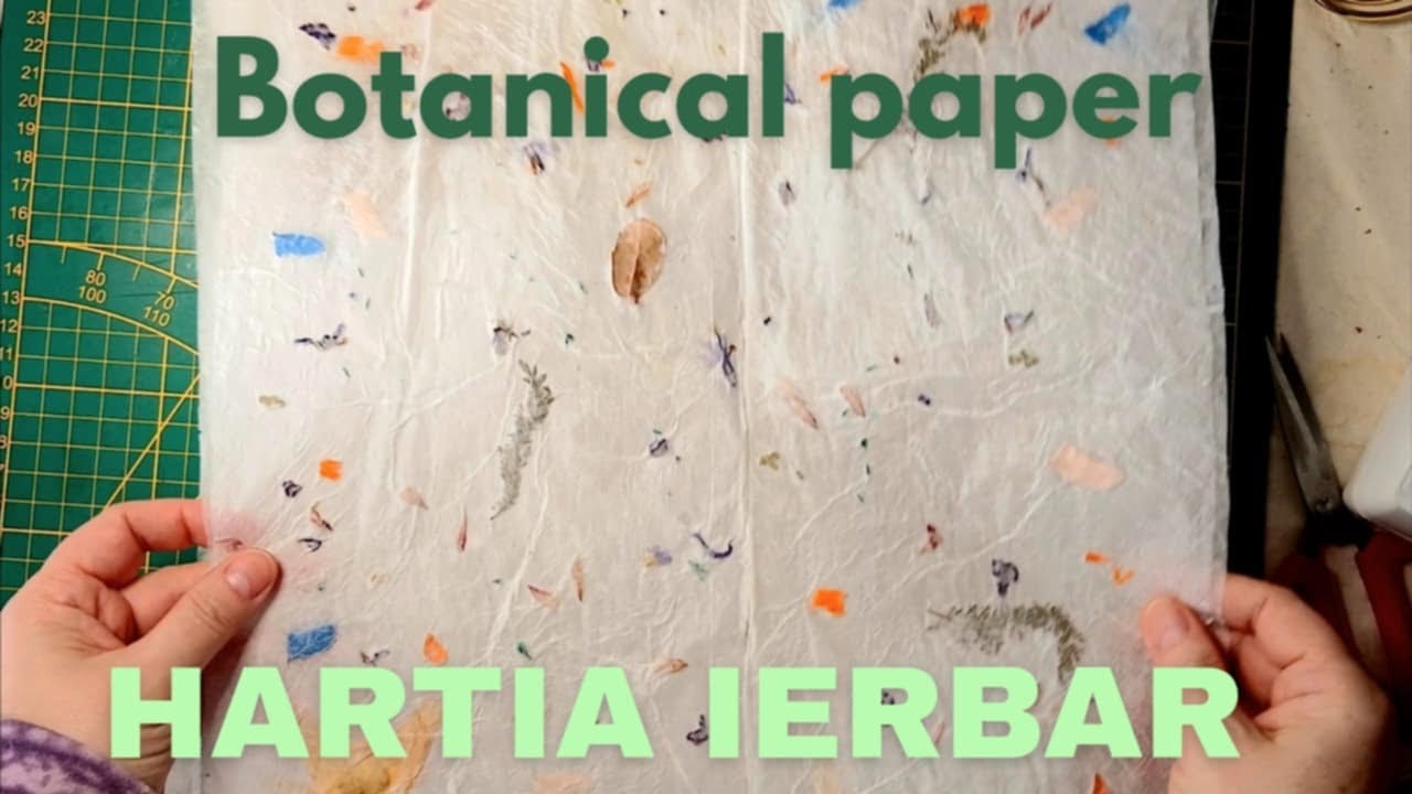 Tutorial: Cum fac hartie manuala cu frunze si flori naturale | Hartia ierbar