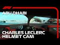 Charles Leclerc Helmet Cam | 2021 Abu Dhabi Grand Prix