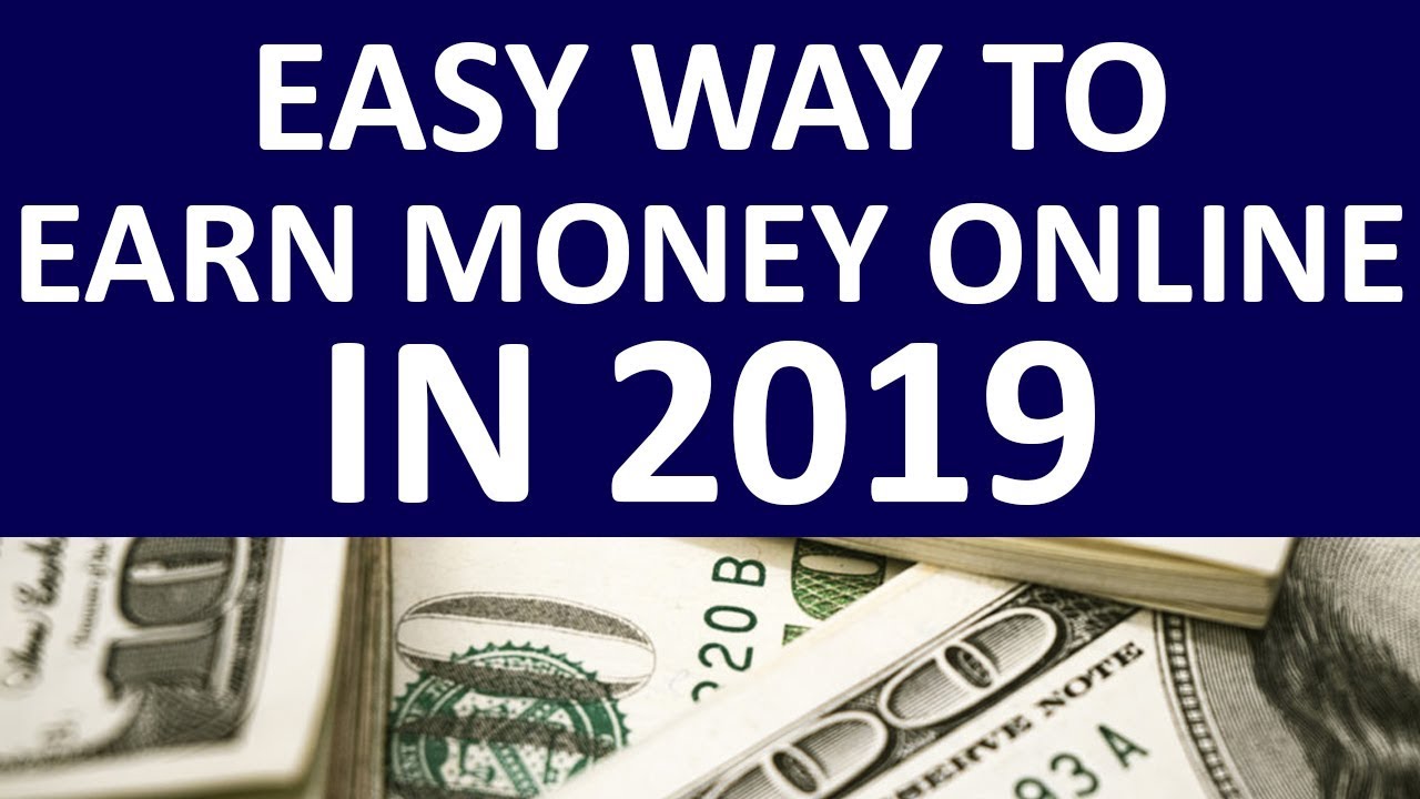 Great Ways to Earn Money from Home in 2019