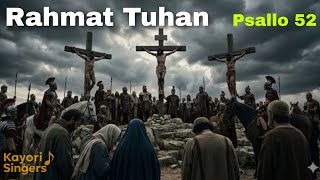 Download lagu Rahmat Tuhan (Psallo 52) - Kayori Singers