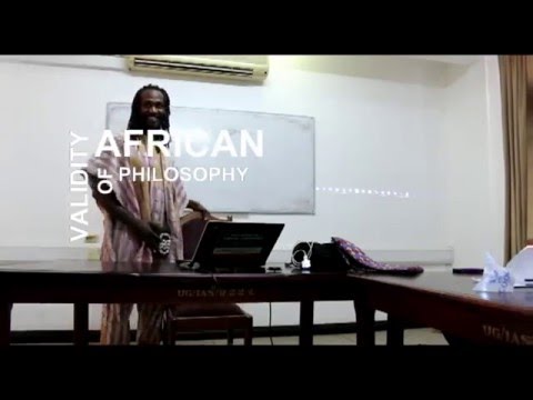 ⁣Foundations of African Thought Lecture #9: Validity of African Philosophy