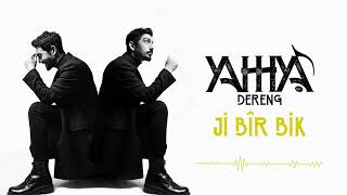 Yahhya - Ji Bir Bik [Official Audio]