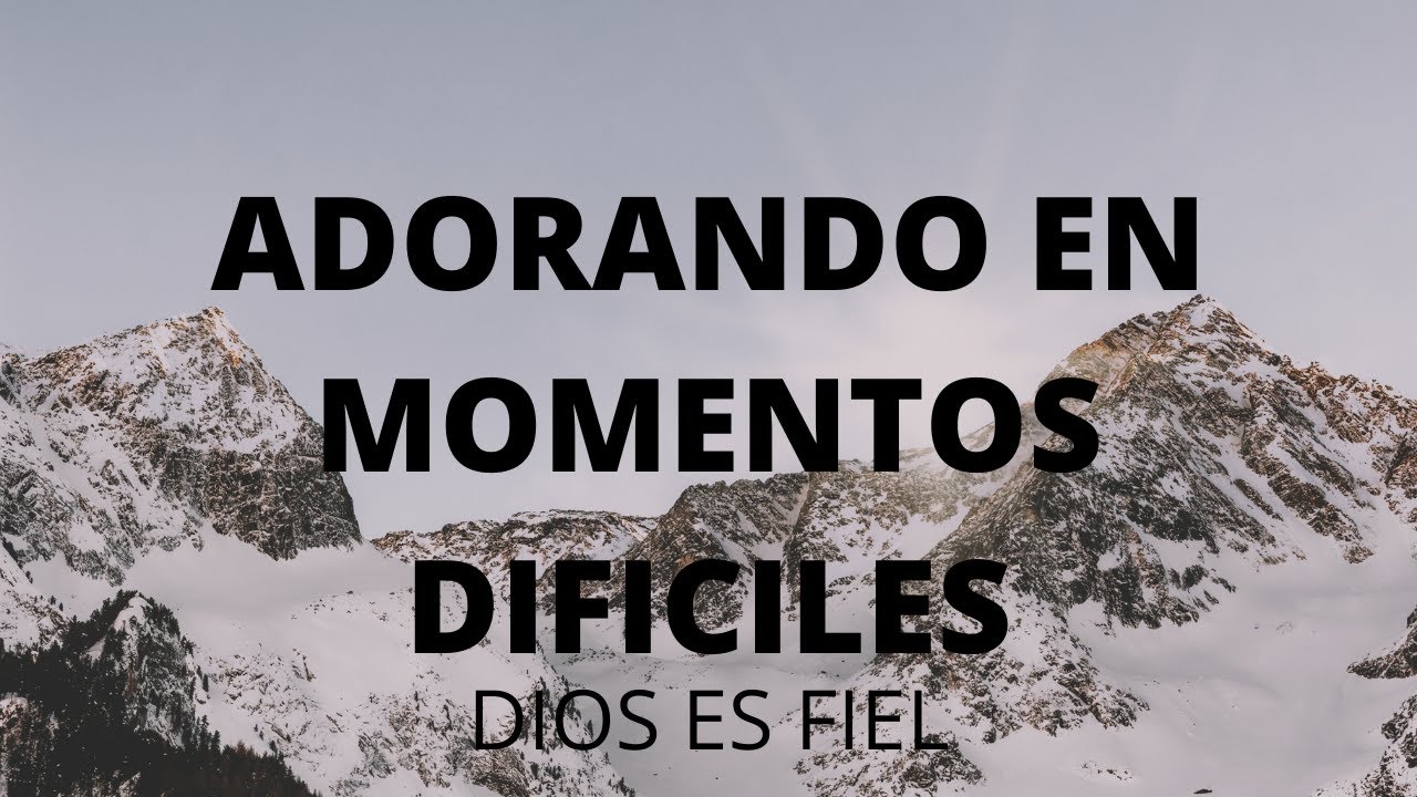 HERMOSAS ALABANZAS PARA MOMENTOS DIFÍCILES / MÚSICA DEL AYER QUE MINISTRA Y FORTALECE TU ESPÍRITU.