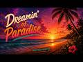 Dreamin' of Paradise (Official Audio) - HalfPastTired