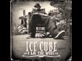 Ice Cube - Life In California