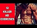 12 Killer Ab Exercises for your Ab Workouts