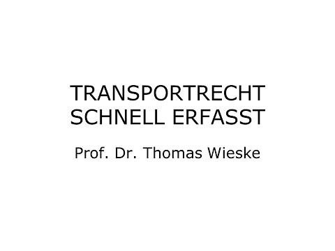 1.  Vorlesung Transportrecht