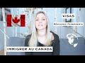 Comment IMMIGRER au Canada ? Les différents visas !