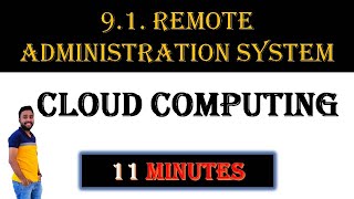 9.1. Remote Administration System( Cloud Management Mechanisms Unit 3 chapter 2)