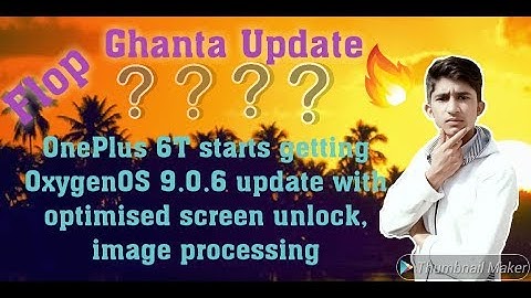 OnePlus 6T starts getting OxygenOS 9.0.6 update with optimised screen unlock, image processing