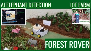 SMART AGRICULTURE | FARM ROVER | AI ELEPHANT DETECTION | BLYNK | YOLOV3