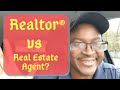 The Difference Between A Realtor And Real Estate Agent
