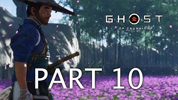 Ghost of Tsushima Walkthrough Gameplay Part 10 No Commentary