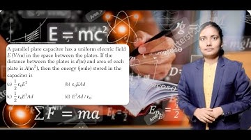 A parallel plate capacitor has a uniform electric field E in the space between the plates……..