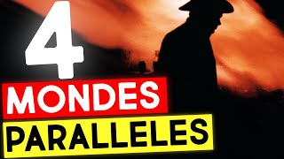 4 HISTOIRES DE MONDES ET RÉALITÉS PARALLELES