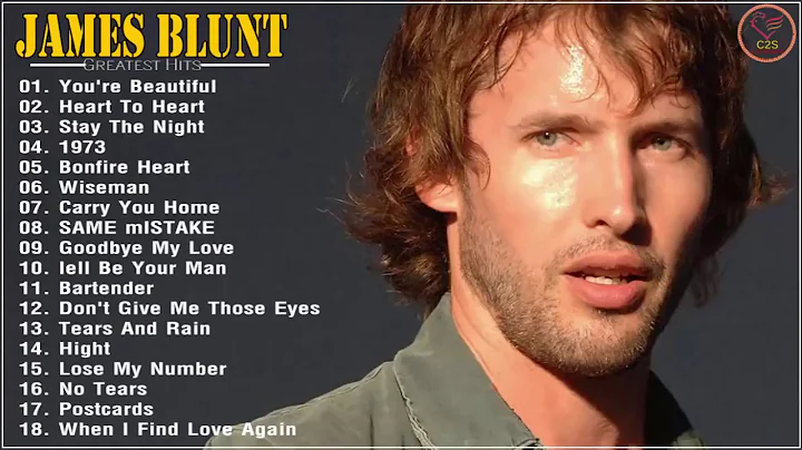 James Blunt Greatest  Hits Full Album 2020