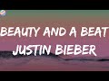 Justin Bieber Beauty And A Beat Lyrics 