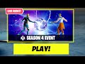 Fortnite Season 4 LIVE EVENT