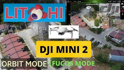 Dji mini 2 , Litchi app|ORBIT MODE / FOCUS MODE Heading POI
