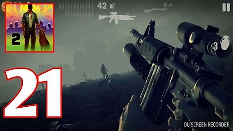 Into The Dead 2 Gameplay Part 21 - Chapter 3 (Android/IOS)