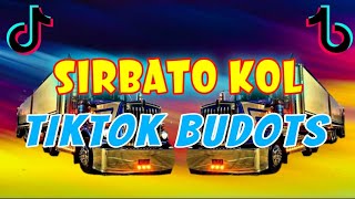 TikTok Budots - Sirbato Kol - 4pt Budots - Dj Michael C. Remix
