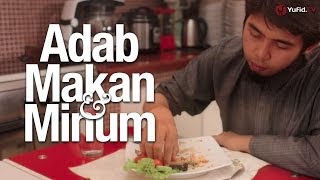 Panduan Ibadah : Adab Makan dan Minum dengan Ilustrasi LENGKAP