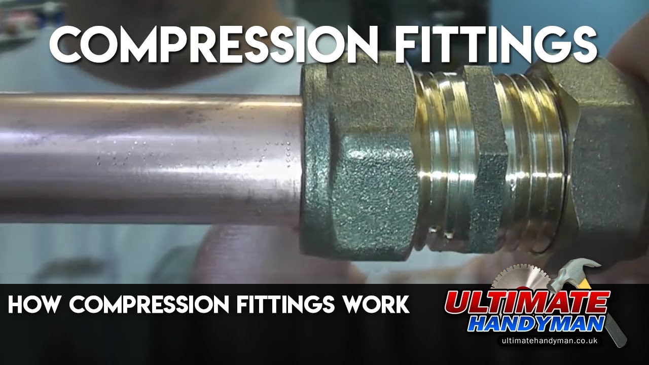 Compression Fitting 101: Everything You Need to Know 