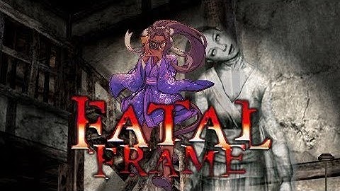 Fatal Frame part 7